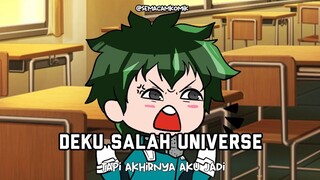 Ketika Deku Salah Masuk Universe