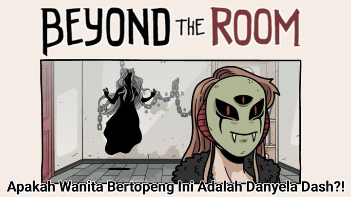 Siapa Sosok Wanita Bertopeng Yang Mengutuk Elena Menjadi Bayangan?! | Beyond The Room Last Part