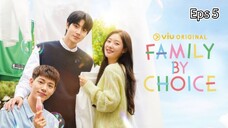 Family by Choice eps 5 sub indo🌻