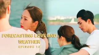 Forecasting Love And Weather | Episode 13 - Scenario 1, 2, 3 | Lee Si Woo & Jin Ha Kyung