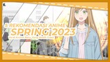 5 Rekomendasi Anime Baru Spring 2023 || Masih Fresh Cuyyy!!!