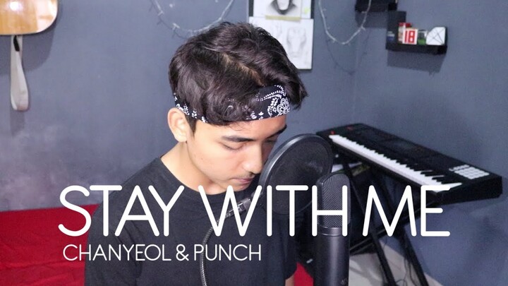 CHANYEOL, PUNCH - Stay With Me , OST. Goblin (Cover by Reza Darmawangsa)