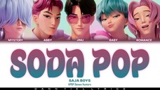 (1 hour loop) SODA POP #SAJA_BOYS #KPOP_DEMON_HUNTERS