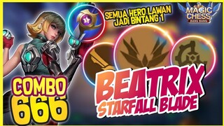 BEATRIX STARFALL BLADE + COMBO 666 SUGENG MONOSOX AUTO TURUN BINTANG HERO LAWAN ! MAGIC CHESS