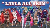 who's Your Favorite LAYLA Skin?
