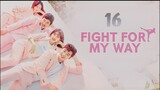 Fight For My Way (Tagalog) Episode 16 FINALE 2017 720P