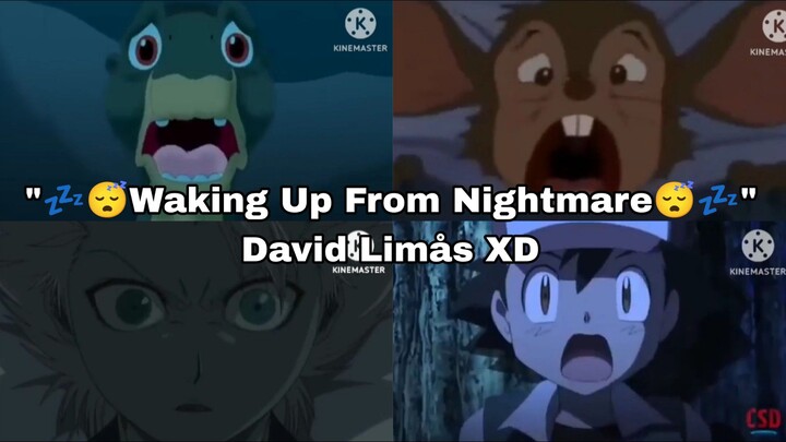 "Characters Waking Up From Nightmare" Compilation By DLX Edit