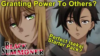 Granting Power in Isekai? Basic or Simple? - Black Summoner First Impressions! (Kuro no Shoukanshi)