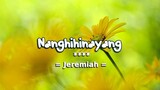 Nanghihinayang - Jeremiah ( KARAOKE )