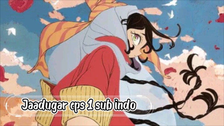 Jaadugar eps 1 (sub indo)