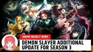 DEMON SLAYER- BAGONG UPDATE PARA SA SEASON 3 • Anime Weekly News #4 •
