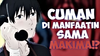 MENYUKAI MAKIMA TAPI CUMAN DI MANFAATIN DOANG !? FAKTA AKI HAYAKAWA CHAINSAW MAN