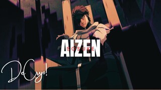 Aizen Sosuke Bleach AMV'S - DeCryo!