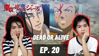 DEAD OR ALIVE | Tokyo Revengers Ep. 20 [東京リベンジャーズ 20話] | tiff and stiff react