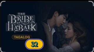 THE BRIDE OF HABAEK EPISODE 32 TAGALOG