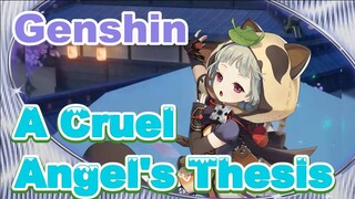 A Cruel Angel's Thesis