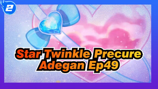 [Star☆Twinkle Precure] Adegan Ep49_2