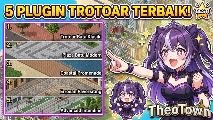 Upgrade Kotamu Sekarang! 5 Plugin Trotoar Terbaik di Game TheoTown..