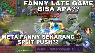 FANNY LATE GAME BISA APA?? META FANNY SEKARANG SPLIT PUSH??