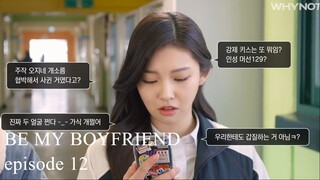 Be My Boyfriend 2021 ~ Episode 12