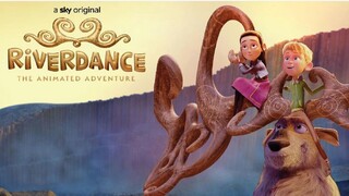 RIVERDANCE THE ANIMATED ADVENTURE 2021 Dubbing Indonesia