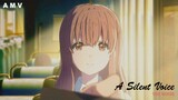 Si pembully dan si tunawicara, A Silent Voice[AMV]