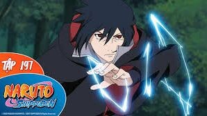 naruto shippuden tập 197  - hokage đệ lục DANZO [BẢN LỒNG TIẾNG]