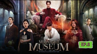 Midnight Museum EP.8