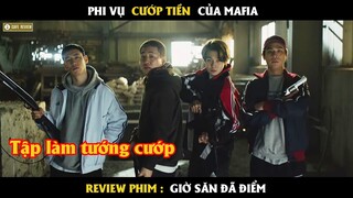 Phi vụ cướp tiền của mafia - Review phim Giờ Săn Đã Điểm