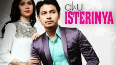 Aku Isterinya EP1