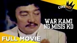 War Kami Ng Miss Ko 1977- ( Full Movie )