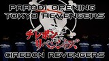 PARODY OPENING TOKYO REVENGERS | CRY BABY-HIGE DANDISM | Chirebon Revengers Parody Indonesia