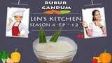 BUBUR GANDUM - Lin's Kitchen  - Tea Time Delicacies  - Season 4 - Episode 12