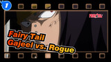 [Fairy Tail] Gajeel vs. Rogue_1