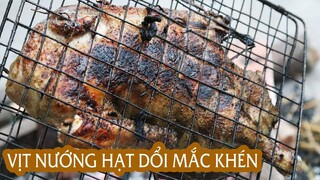 Hướng dẫn làm Vịt Nướng hạt dổi mắc khén, món ngon tây bắc