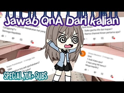Jawab QnA special 70k+ subs! QwQ 🌟 || Gacha Life Indonesia || Baca Desk ❄🌟