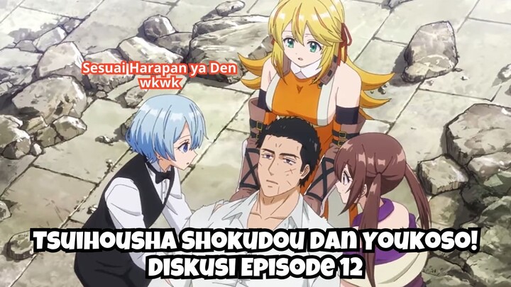 Tsuihousha Shokudou dan Youkoso! Episode 12 (END): Ending Sesuai Harapan