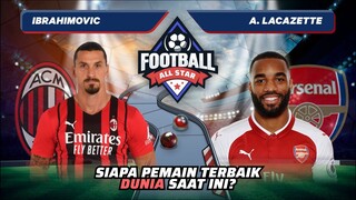 Zlatan Ibrahimovic vs Alexander Lacazatte: Siapa Pemain Terbaik Dunia Saat Ini!? | Football Match 89