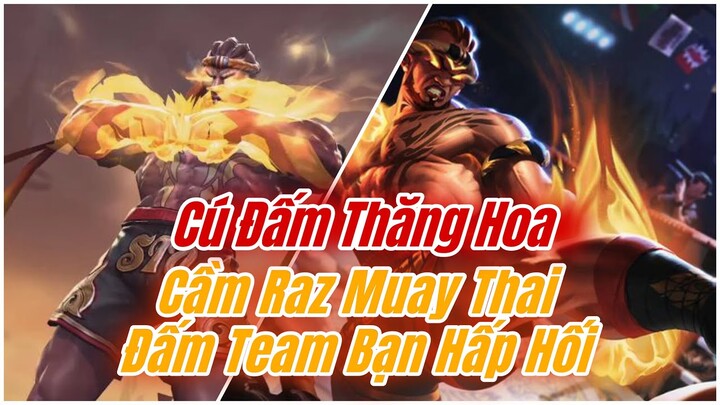 Đá Raz 10Kill Với Những Pha Xử Lý Né Chiêu, Đấm Team Bạn Hấp Hối Không Kịp Thở