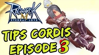 TipsCordis Episode 3 - Ragnarok Mobile Eternal Love