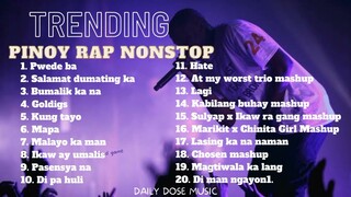Trending Pinoy Rap Nonstop 2023 | Pwede ba | Salamat dumating ka