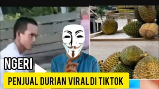 PENJUAL DURIAN VIRAL DI TIKTOK