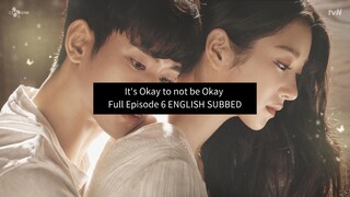 It's Okay to not be Okay Full Episode 6 English Subbed