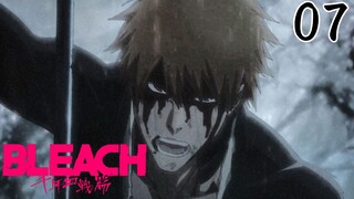 【梦祈】制作依旧顶级飞 原创再发力！尸魂界陷入最大绝望！ 死神千年血战篇剧情解说07
