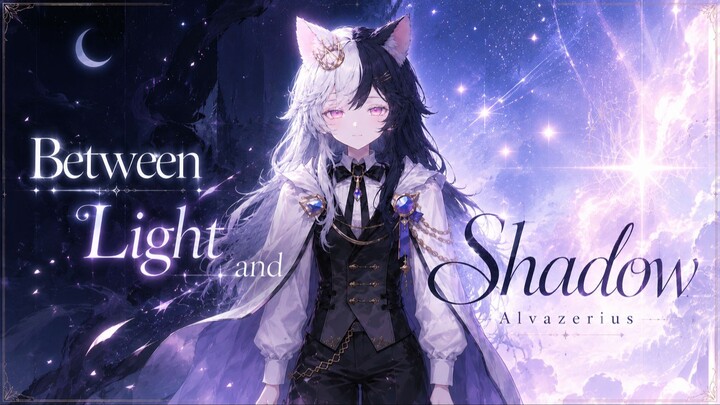 Between Light and Shadow —  Alvazerius