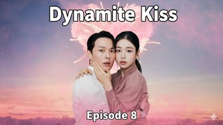 Dynamite Kiss | Eps - 08 | 1080p Sub Indo