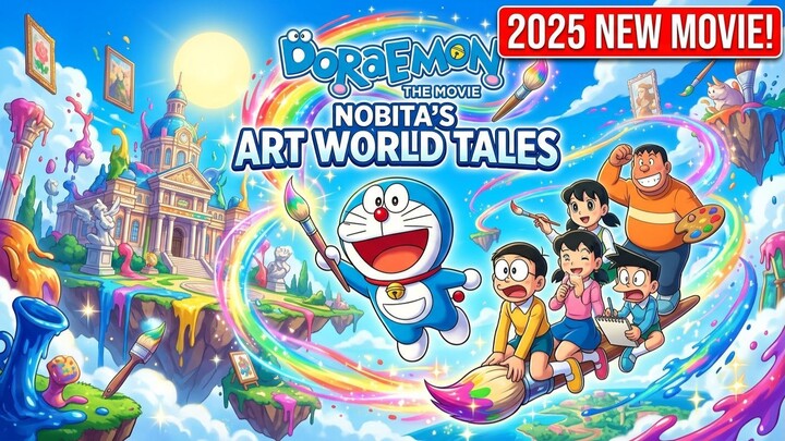 doraemon the movie _ Nobita's Art World Tales 2025 Subtitle Indonesia