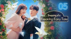 Eps 05 || dreαмιɴɢ oғ α ғreαĸιɴɢ ғαιry тαle || Sub Indo