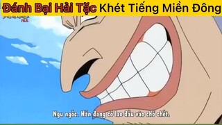 Đánh bại hải tặc khét tiếng