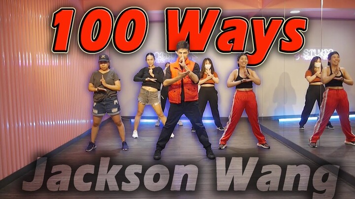 [KPOP] Jackson Wang - 100 Ways | Class Ver. |  Dance Fitness / Dance Workout | คลาสเต้นออกกำลังกาย